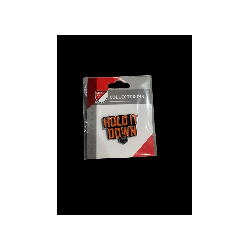 Houston Dynamo Hold It Down Collectors Pin